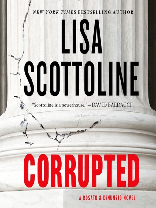 Title details for Corrupted by Lisa Scottoline - Wait list